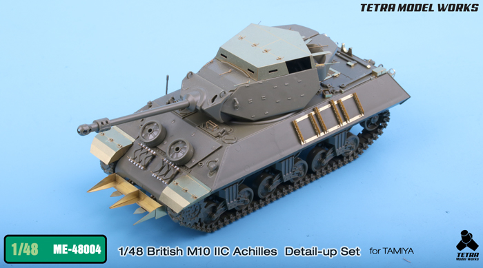 1/48 二战英国 M10 IIC 阿基里斯坦克歼击车改造蚀刻片(配田宫) - 点击图像关闭